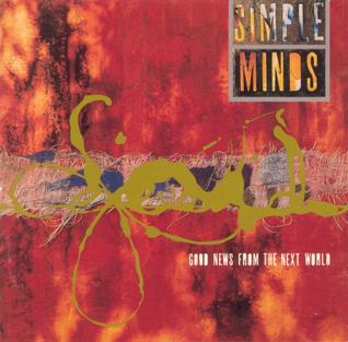 Simple Minds Good News from the Next World cover artwork