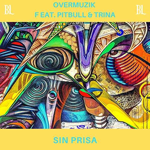 Overmuzik ft. featuring Pitbull & Trina Sin Prisa cover artwork
