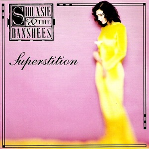 Siouxsie &amp; The Banshees Superstition cover artwork