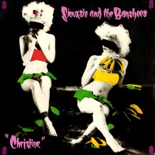 Siouxsie &amp; The Banshees Christine cover artwork