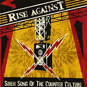 Rise Against — Siren Song of the Counter-Culture cover artwork