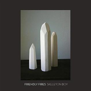 Friendly Fires — Skeleton Boy cover artwork