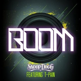 Snoop Dogg ft. featuring T-Pain Boom cover artwork
