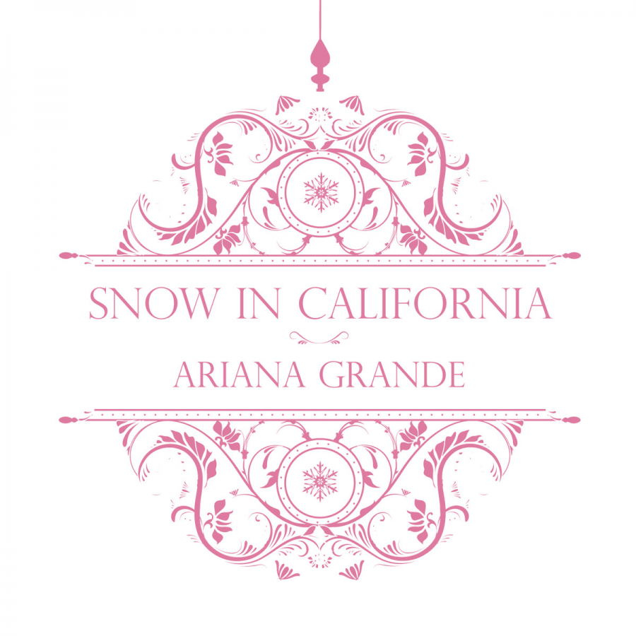 Ariana Grande Snow In California cover artwork