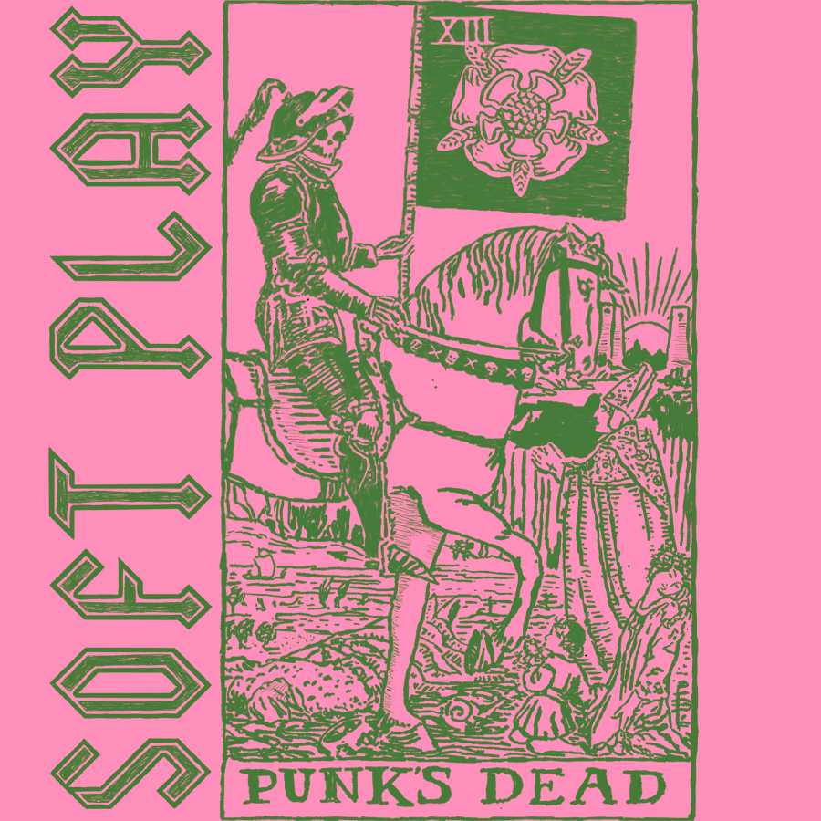 SOFT PLAY — Punk&#039;s Dead cover artwork
