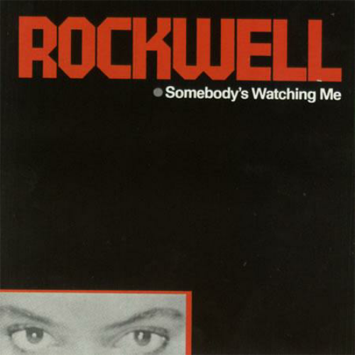Rockwell Somebody&#039;s Watching Me cover artwork