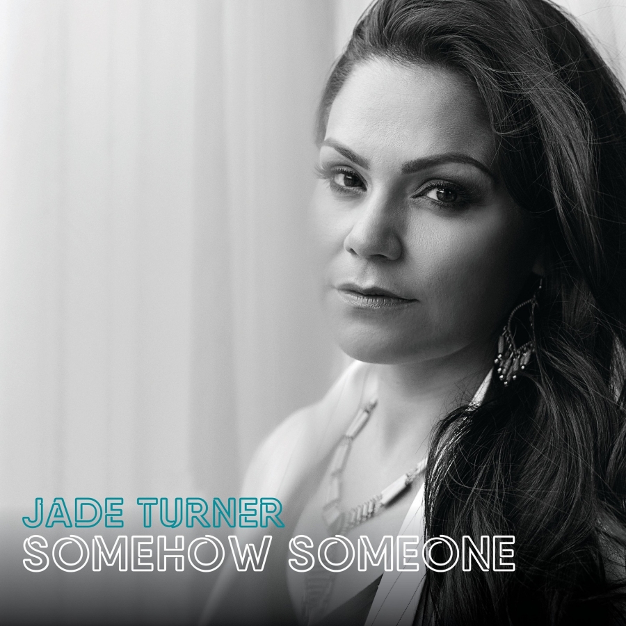 Jade Turner — Somehow Someone cover artwork