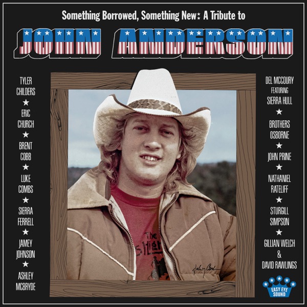 Various Artists Something Borrowed, Something New: A Tribute to John Anderson cover artwork