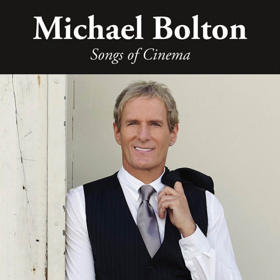 Michael Bolton Songs Of Cinema cover artwork