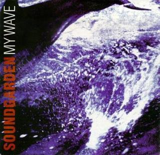 Soundgarden — My Wave cover artwork