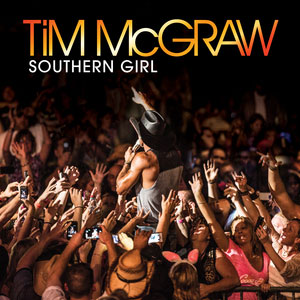 Tim McGraw Southern Girl cover artwork