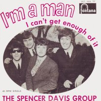 The Spencer Davis Group — I&#039;m a Man cover artwork