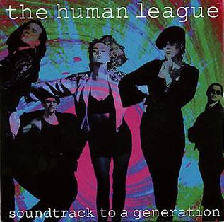 The Human League — Soundtrack to a Generation cover artwork