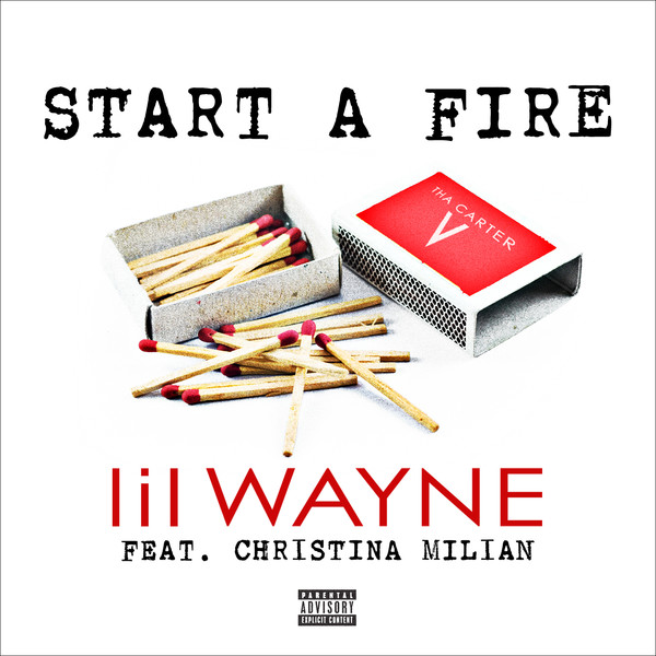 Lil Wayne featuring Christina Milian — Start a Fire cover artwork