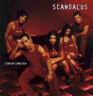 Scandal&#039;us Startin&#039; Somethin&#039; cover artwork