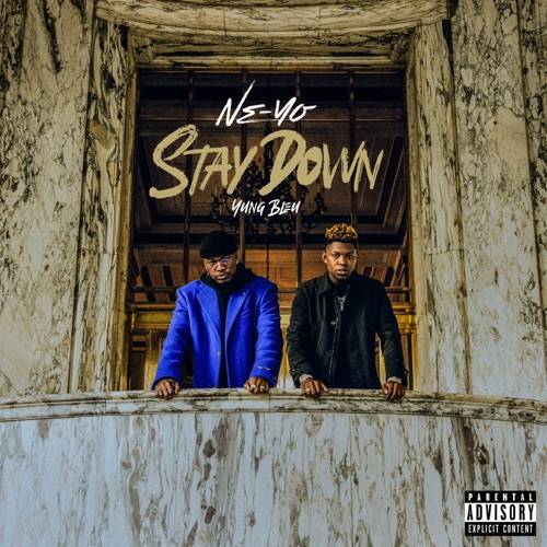 Ne-Yo featuring Yung Bleu — Stay Down cover artwork