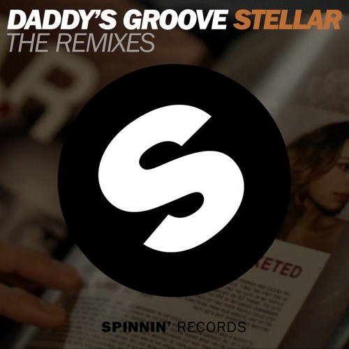 Daddy&#039;s Groove — Stellar - Martin Garrix Remix cover artwork