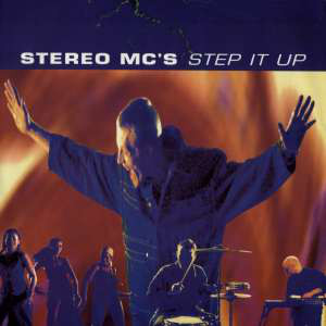 Stereo MC&#039;s — Step It Up cover artwork