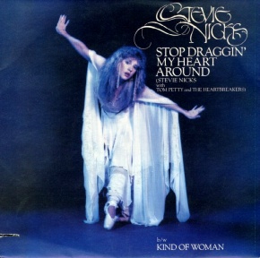 Stevie Nicks & Tom Petty &amp; The Heartbreakers Stop Draggin&#039; My Heart Around cover artwork