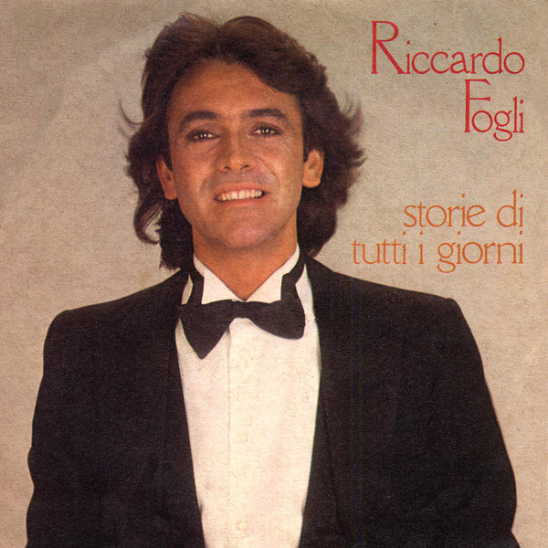 Riccardo Fogli — Storie di Tutti I Giorni cover artwork