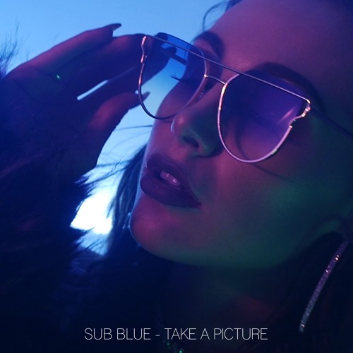 SUB BLUE — Take A Picture cover artwork