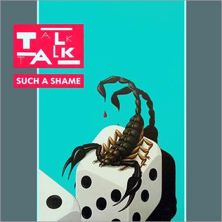 Talk Talk Such A Shame cover artwork