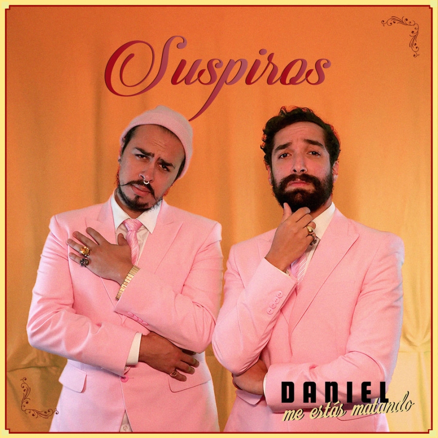 Daniel, Me Estas Matando Suspiros cover artwork