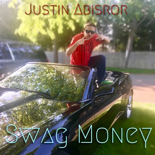 Justin Abisror — Swag Money cover artwork