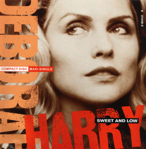 Deborah Harry — Sweet and Low cover artwork
