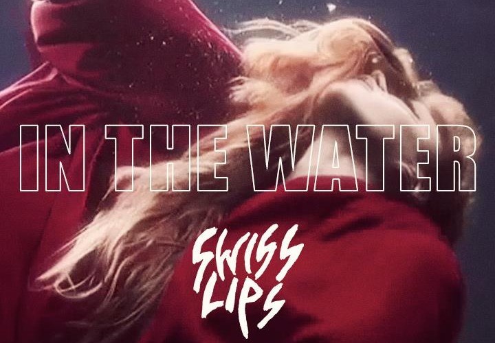 Swiss Lips — In the Water cover artwork