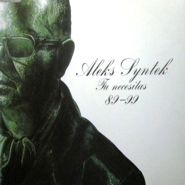 Aleks Syntek — Tú Necesitas cover artwork