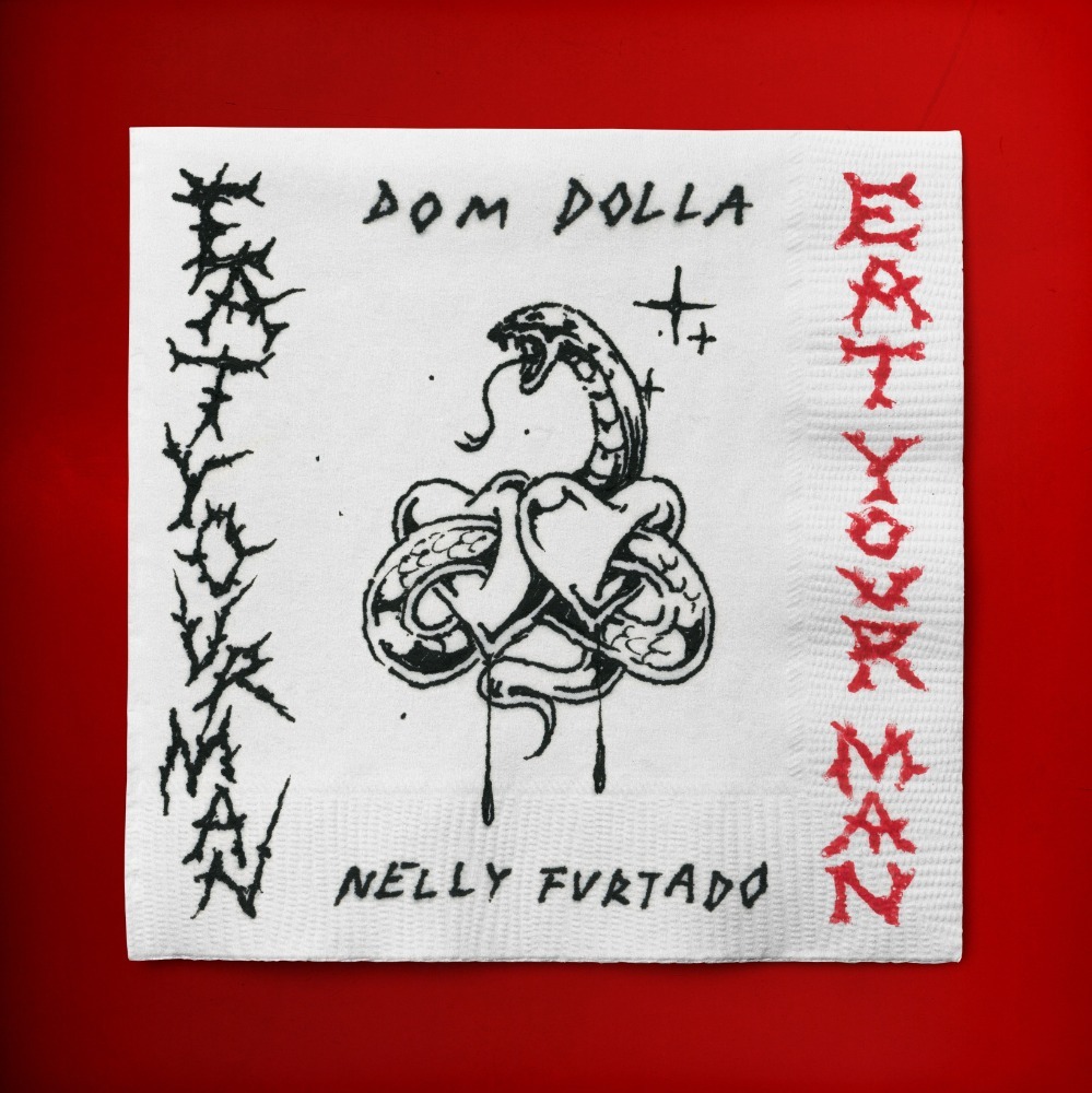Dom Dolla & Nelly Furtado — Eat Your Man cover artwork