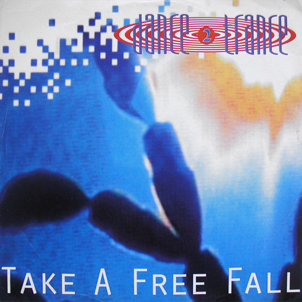 Dance 2 Trance Take A Free Fall cover artwork