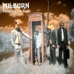 Milburn These Are the Facts cover artwork