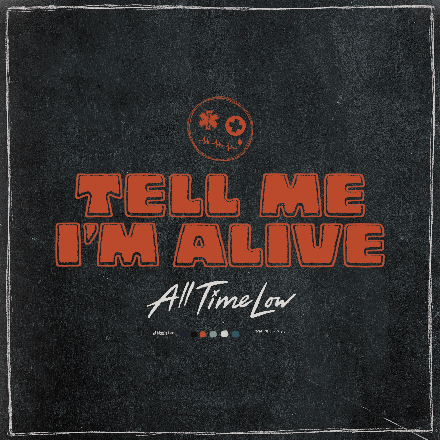 All Time Low Tell Me I&#039;m Alive cover artwork
