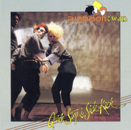 Thompson Twins Quick Step &amp; Side Kick cover artwork