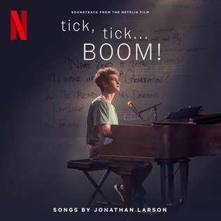 Various Artists — tick, tick... BOOM! (Soundtrack from the Netflix Film) cover artwork