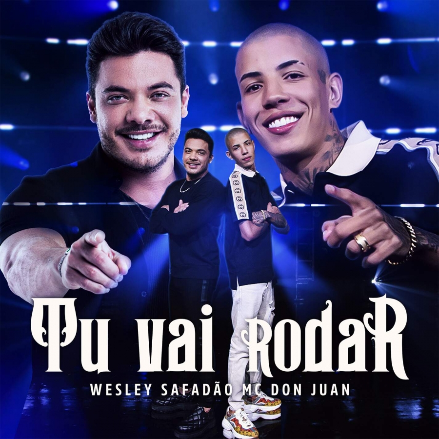 Wesley Safadão & MC Don Juan Tu Vai Rodar cover artwork