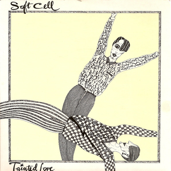 Soft Cell Tainted Love cover artwork