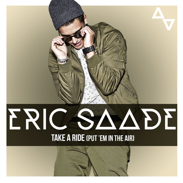 Eric Saade — Take A Ride (Put &#039;Em In the Air) cover artwork