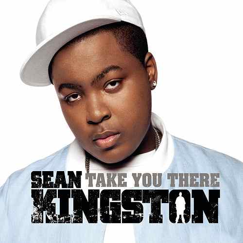 Sean Kingston — Take You There cover artwork