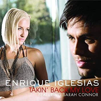 Enrique Iglesias featuring Sarah Connor — Takin&#039; Back My Love cover artwork