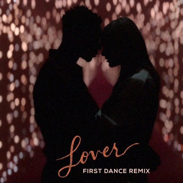 Taylor Swift Lover - First Dance Remix cover artwork