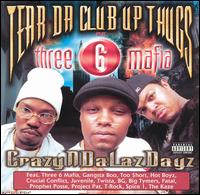 Tear Da Club Up Thugs CrazyNDaLazDayz cover artwork