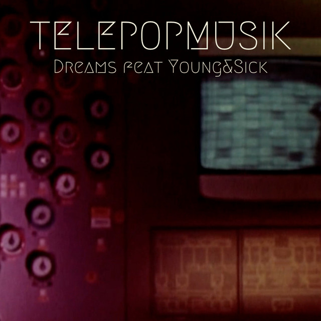Télépopmusik Dreams cover artwork