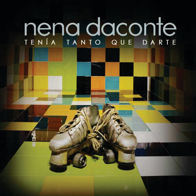 Nena Daconte — Tenía Tanto Que Darte cover artwork
