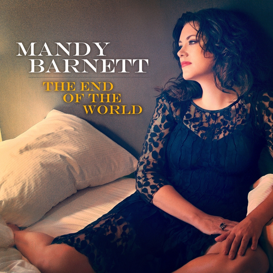 Mandy Barnett — The End Of The World cover artwork