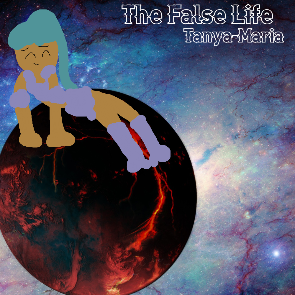 Tanya-Maria — The False Life cover artwork