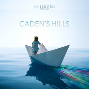 Caden&#039;s Hills & The Hit House — We Can Be Legends cover artwork