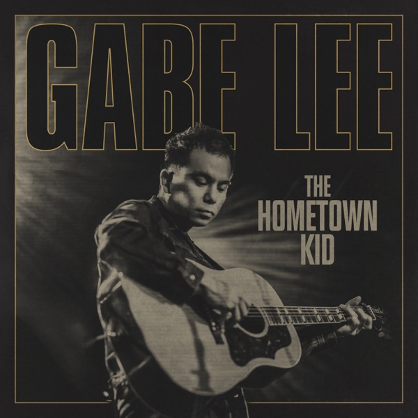 Gabe Lee The Hometown Kid cover artwork